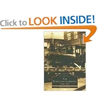 The  Portland  Company:  1846-1982   (ME)  (Best  of  Images  of  America)