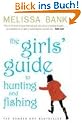 The Girls' Guide to Hunting and Fishing