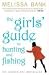 The
Girls'
Guide
to
Hunting
and
Fishing