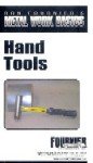 Metal Work Basics: Hand Tools, by Ron Fournier (DVD)