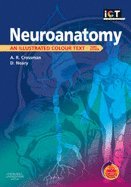 Neuroanatomy An Illustrated Colour Text 3rd EDITION