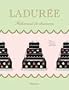 Ladur�e, fabricant de douceurs