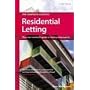 The Complete Guide to Residential Letting: The Smart Landlord's Guide to Renting Out Property