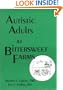 Autistic Adults at Bittersweet Farms (Haworth Series in Socio-horticulture)