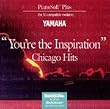 Pianosoft Plus You're The Inspiration - Chicago Hits