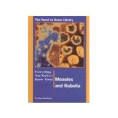 Everything You Need to Know About Measles and Rubella (Need to Know Library) by Trisha Hawkins
