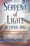 Serpent of Light: Beyond 2012