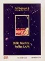 Stille Nächte, helles Licht: Das Liederbuch zur CD/MC.Rolf und seine Freunde