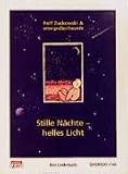 Stille N�chte, helles Licht