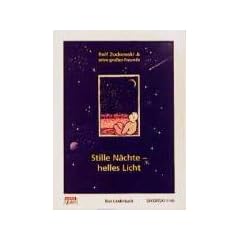 Stille N�chte, helles Licht: Das Liederbuch zur CD/MC.Rolf und seine Freunde