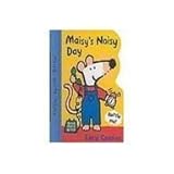 Maisy's noisy day