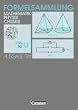 Formelsammlungen Sekundarstufe I - Ausgabe S�dwest: Mathematik - Physik - Chemie: Formelsammlung