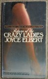 The Return of the Crazy Ladies