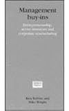 Management buy-ins : entrepreneurship, active investors and corporate restructuring