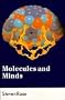 Molecules and Minds: Essays on Biology and the Social Order