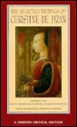 The Selected Writings of Christine de Pizan (Norton Critical Editions)