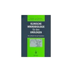 Klinische Mikrobiologie f�r den Urologen: Ein Leitfaden f�r das Praxislabor