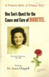A Promise Made, A Promise Kept: One Son's Quest for the Cause and Cure of Diabetes