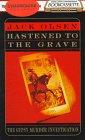 Hastened to the Grave: The Gypsy Murder Investigation (Hasand to Grave)