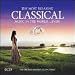 The Most Relaxing Classical Music in the World...Ever!