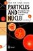 Book Particles and Nuclei: An Introduction to the Physical Concepts (Particles & Nuclei)