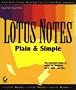 Lotus Notes Plain & Simple