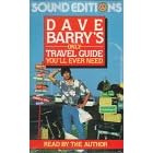 Dave Barry's Only Travel Guide You'll Ever Need