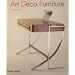 Art Deco Furniture: The French Designers