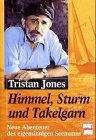 Himmel, Sturm und Takelgarn - Tristan Jones