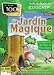 Le jardin magique Le jardin magique
