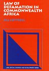 Law of Defamation in Commonwealth Africa (Law, Social Change & Development)