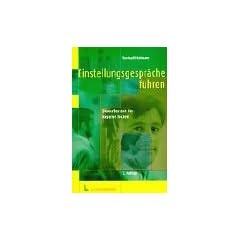 Einstellungsgespr�che f�hren: Bewerber aus der Reserve locken
