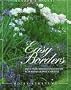 Easy Borders: High Performance Plants for Low-Maintenance Gardens
