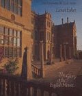 The glory of the English house
