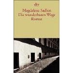 Die wunderbaren Wege (Taschenbuch)