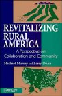 Revitalizing rural America : a perspective on collaboration and community