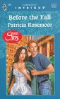 Before The Fall  (Seven Sins) (Harlequin Intrigue, No 439)