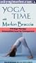 (18) Marlon Braccia: Yoga Therapy: Intermediate Level for Osteoporosis [VHS]