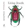 Living Jewels: The Natural Design of Beetles (Mini Guides)