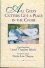 All God's Critters Got a Place in the Choir