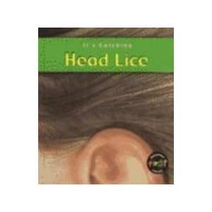 Head Lice (It's Catching)