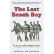 The Lost Beach Boy: The True Story of David Marks one of the founding members of the Beach Boys