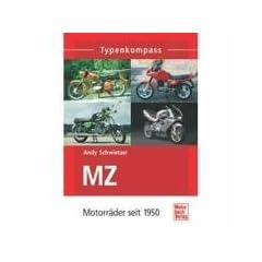 MZ. Motorr�der seit 1950