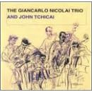 Click here to buy Giancarlo Nicolai Trio and John Tchicai by  Giancarlo Nicolai .