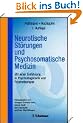 Neurotische St�rungen und Psychosomatische Medizin