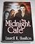 THE MIDNIGHT CAFE (The Lunatic Cafe, Bloody Bones, The Killing Dance)