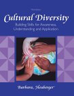 Cultural Diversity: Building Skills for Awareness, Understanding and Application