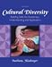 Cultural Diversity: Building Skills for Awareness, Understanding and Application