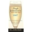 Hugh Johnson's Pocket Wine Book 2007: 30th Edition (Hugh Johnson's Pocket Wine Book)