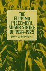 The Filipino Piecemeal Sugar Strike of 1924-1925